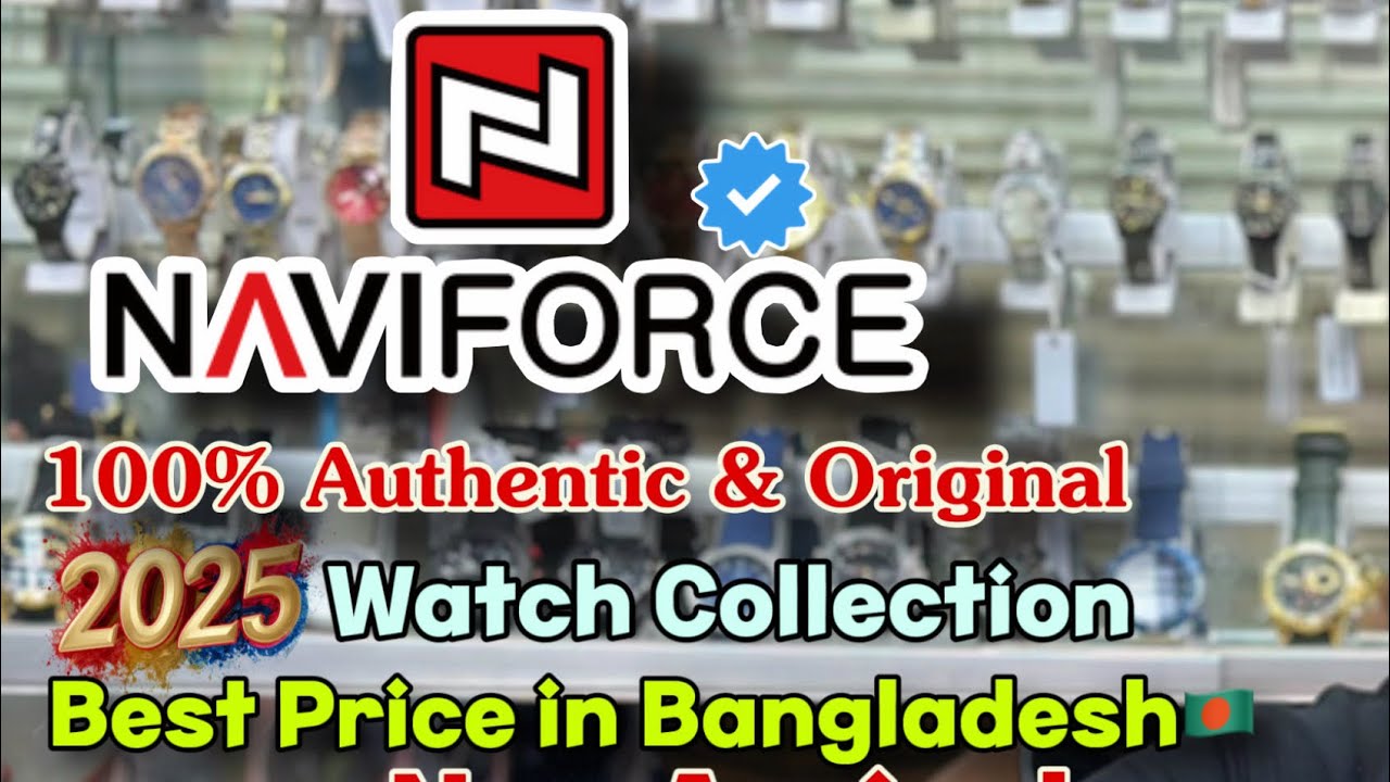 NAVIFORCE WATCH- NEW Arrival-Original Product & Best Price in Bangladesh 🇧🇩 2025 