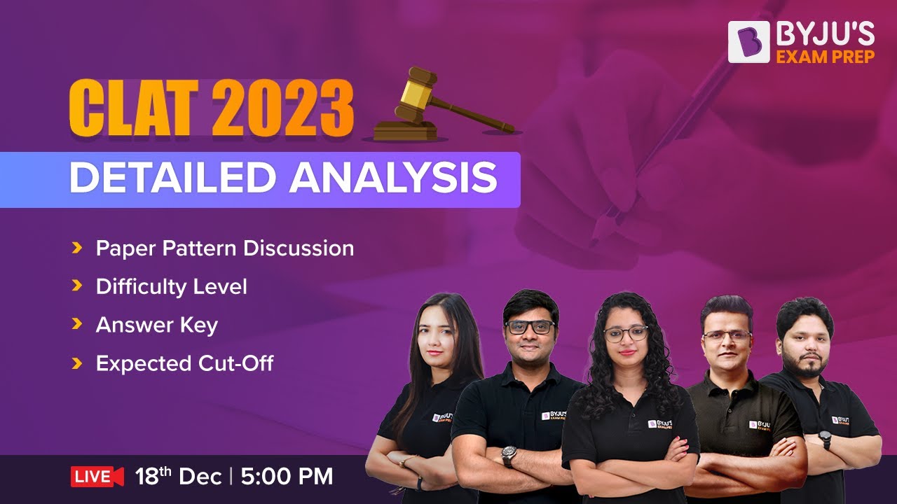 CLAT 2023 Analysis | CLAT Answer Key with Paper Solution | CLAT 2023 Expected Cut Off, Paper Pattern