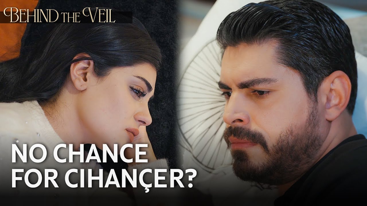 Don't expect me to forgive you, Hançer  | Behind the Veil Episode 203