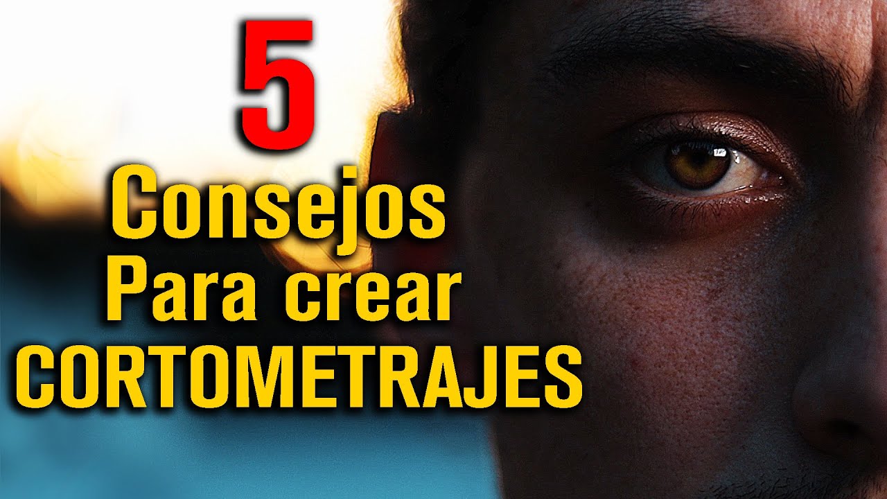 5 consejos para filmar MEJORES cortometrajes 📷🔥