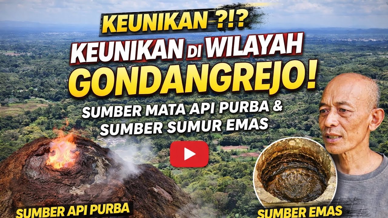 Sumber Mata Api 🔥Dan Sumur Emas Di Gondangrejo‼️ Explore Kampung