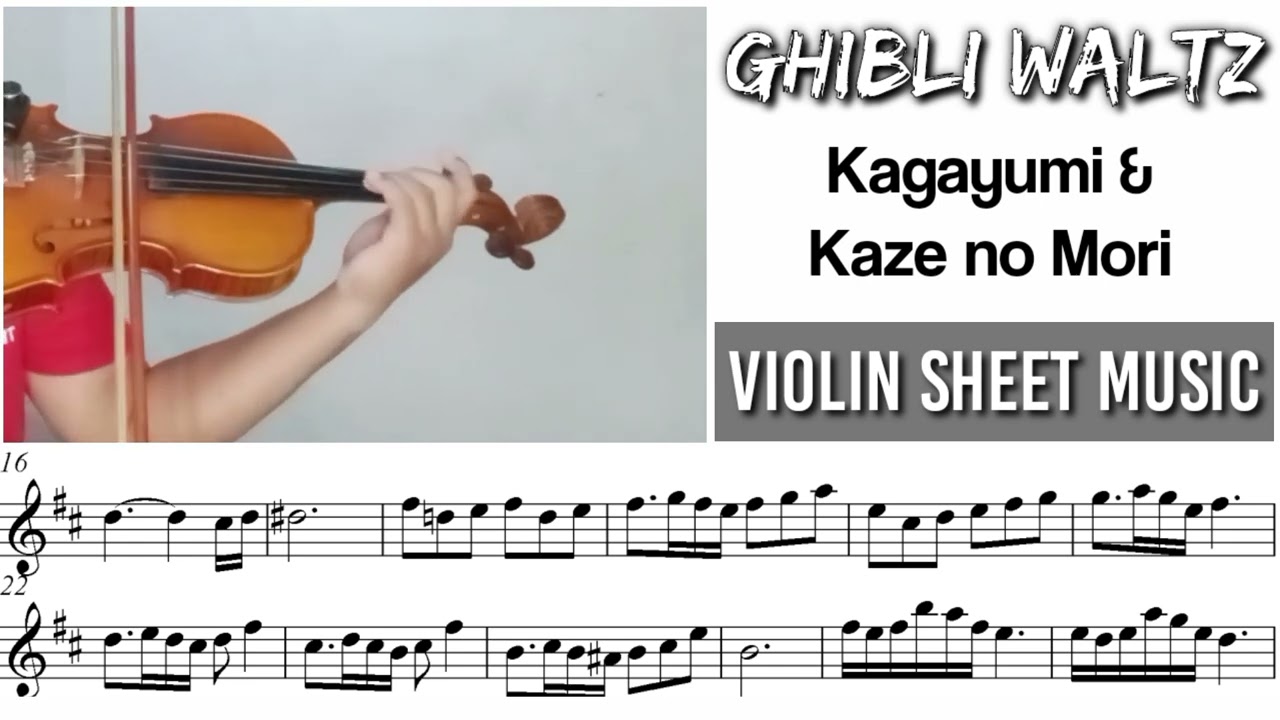 Free Sheet || Ghibli Waltz - Kagayumi & Kaze no Mori || Violin Sheet Music