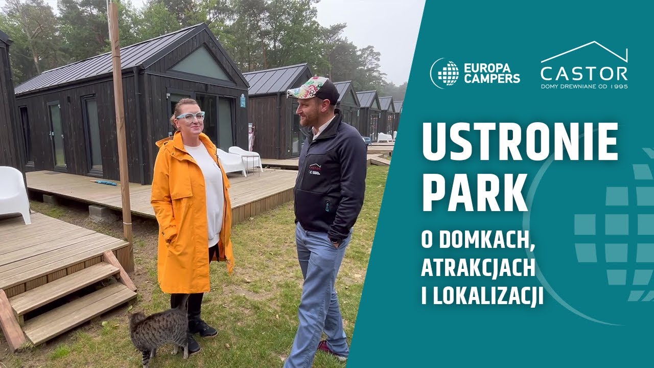 USTRONIE PARK - o domkach, atrakcjach i lokalizacji ośrodka wypoczynkowego