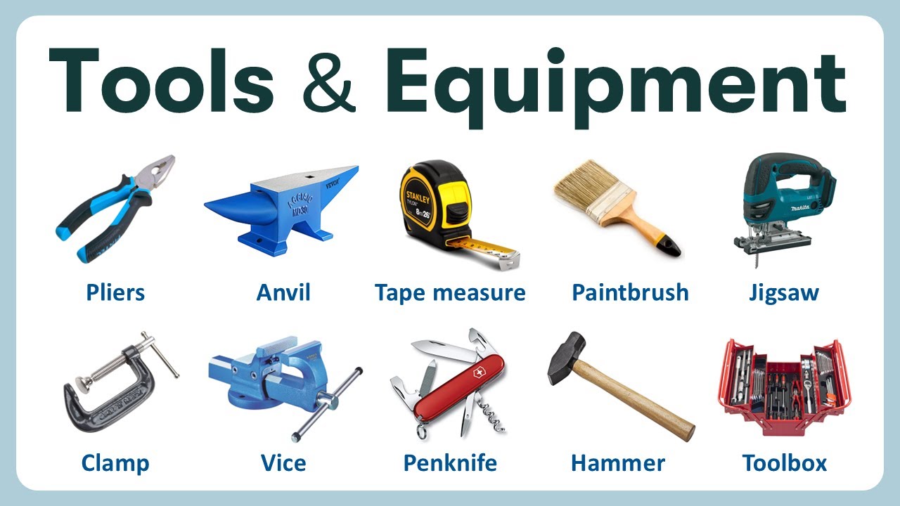 Tools and Equipment in English | List of Tools and Equipment with Pronunciations and Pictures