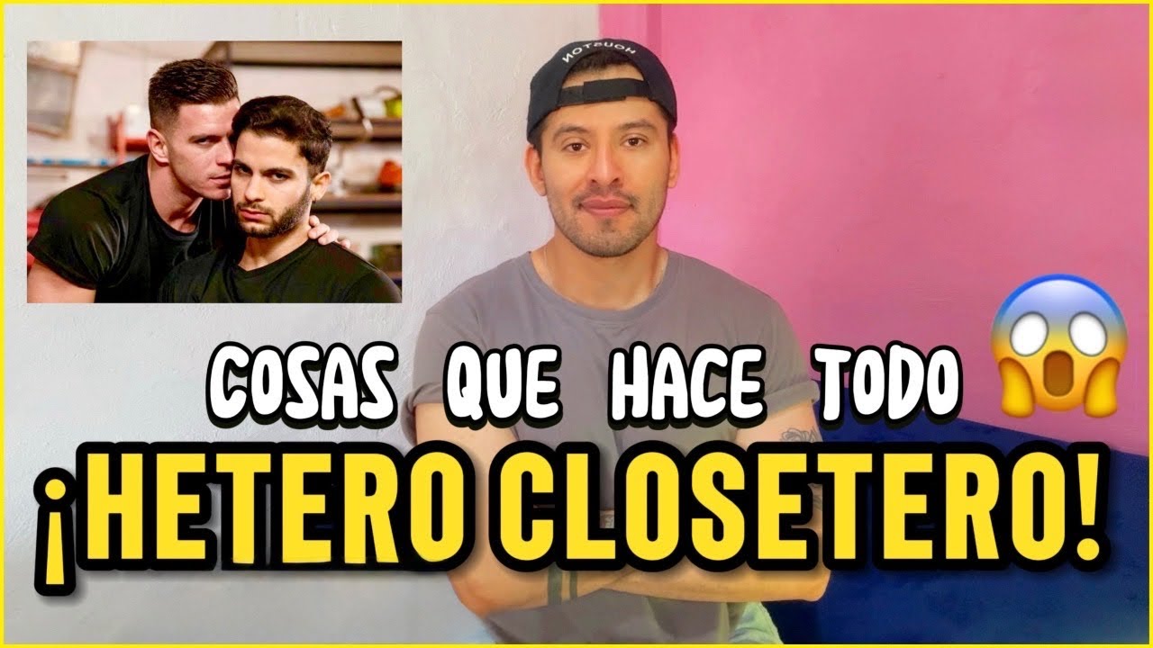 5 Cosas que hace un Hetero Closetero!! Si hace esto es Gay!