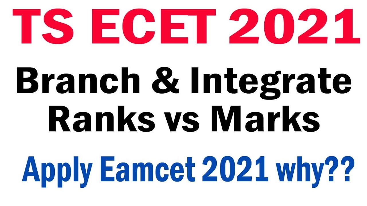 TS ECET 2021 Branch & Integrate Ranks vs Marks | ts ecet 2021