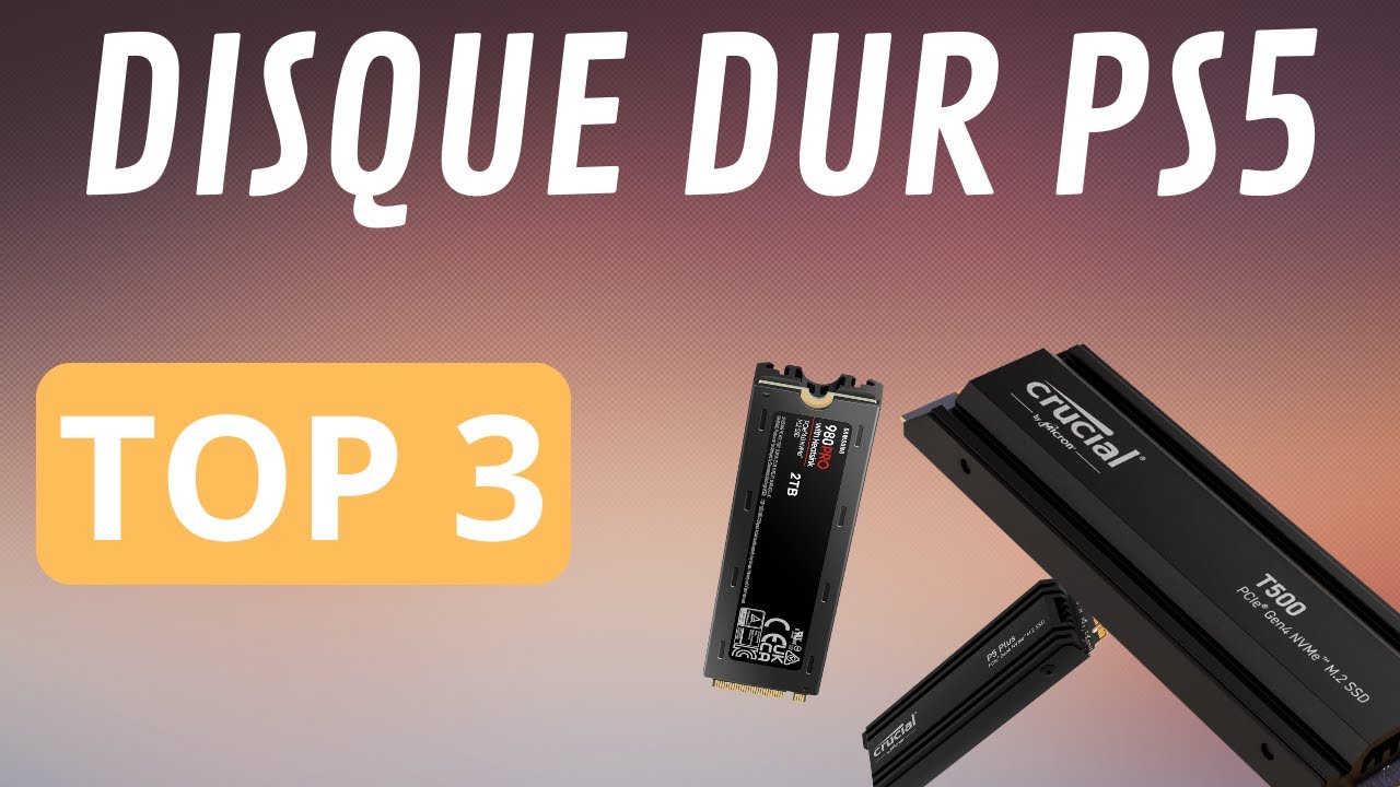 TOP 3 : MEILLEUR DISQUE DUR PS5 M.2 (2024)