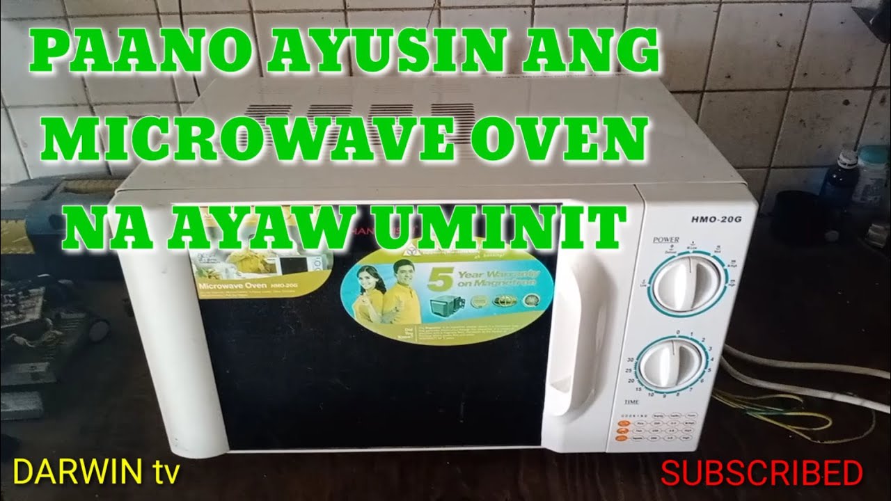 Paano ayusin ang  microwave na ayaw uminit