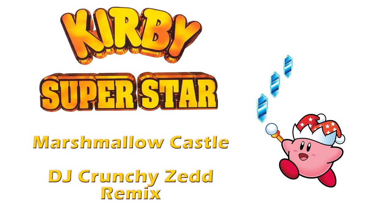 Crunchy Remix - Kirby Super Star - Marshmallow Castle