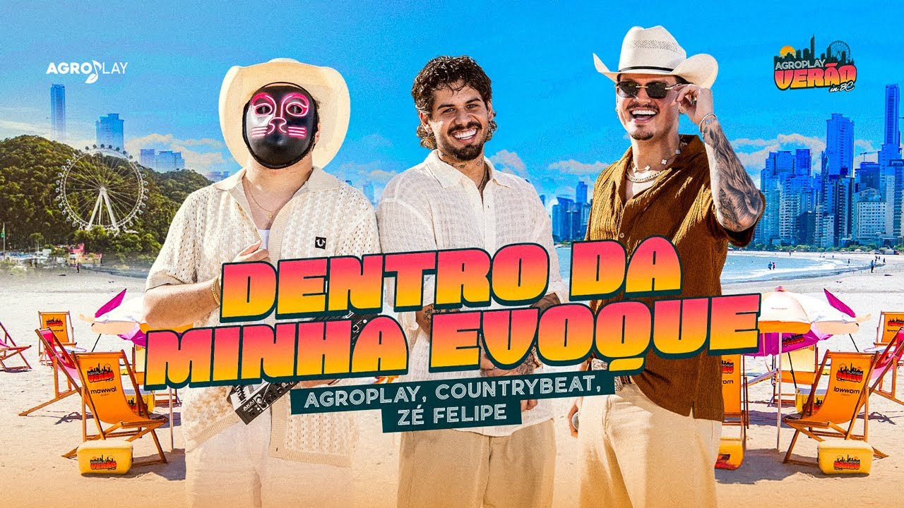Dentro da Minha Evoque - @CountryBeat @Zé Felipe  (AgroPlay Verão in BC)