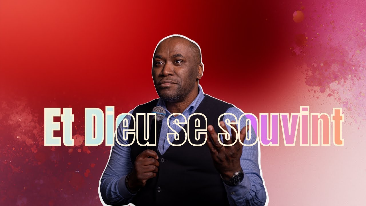 Et Dieu se souvint - Pasteur Sosthène Makita - En action