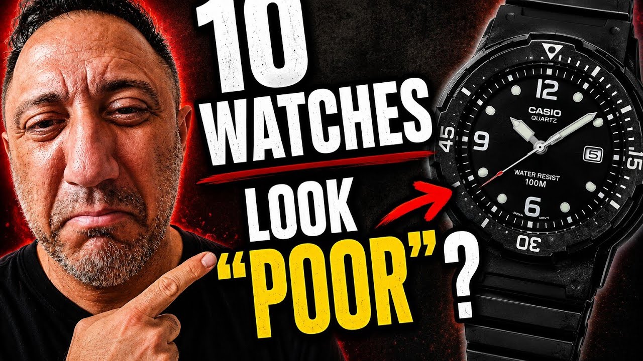 10 WATCHES THAT MAKE YOU LOOK 