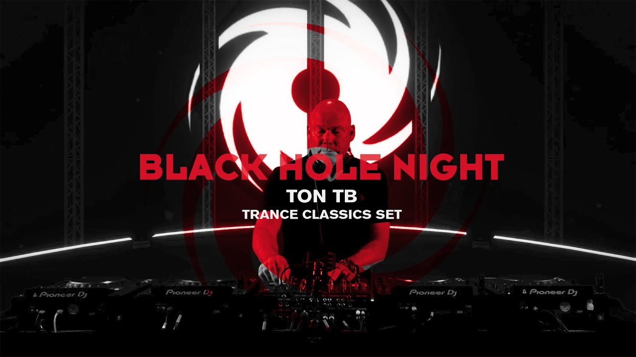 Black Hole Night with Ton TB