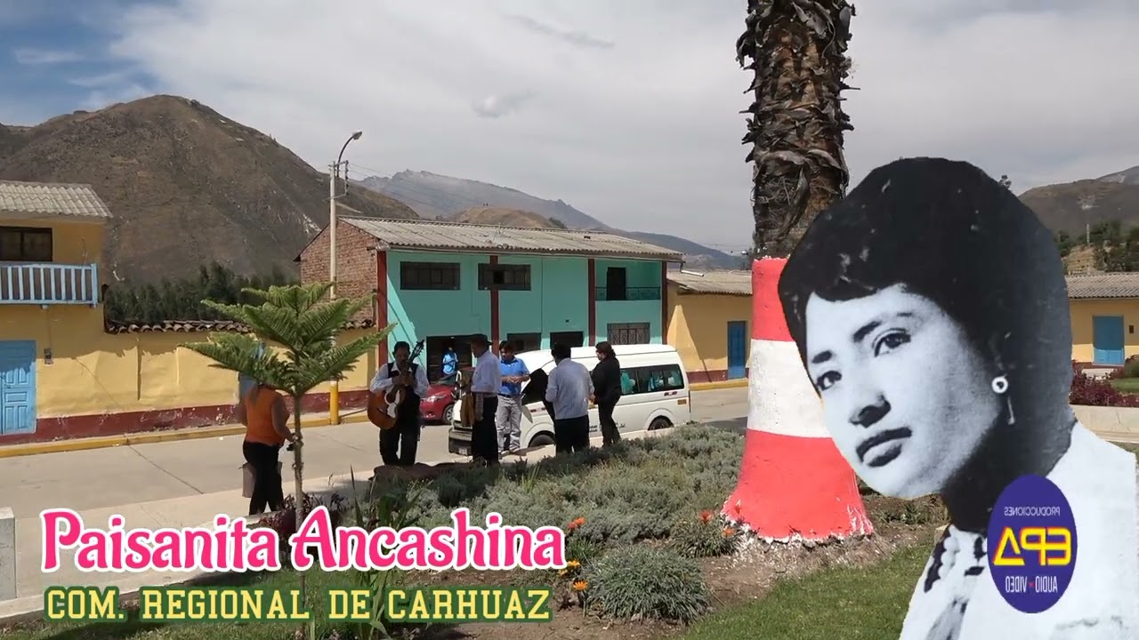 PAISANITA ANCASHINA/ Adiós Palomita - Conj. REGIONAL DE CARHUAZ  ( Video Oficial  ) 2022