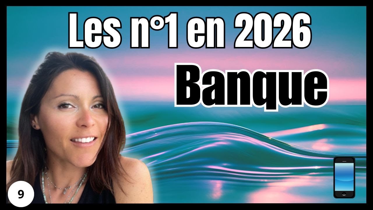 Banques 2026 : la Vérité sur les Banques N°1 en France  📱