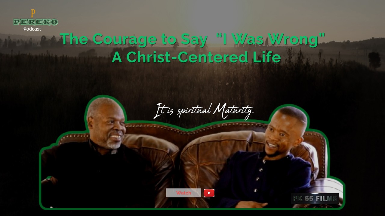 The Courage to Say &ldquo;I Was Wrong&rdquo;  A Christ Centered Life