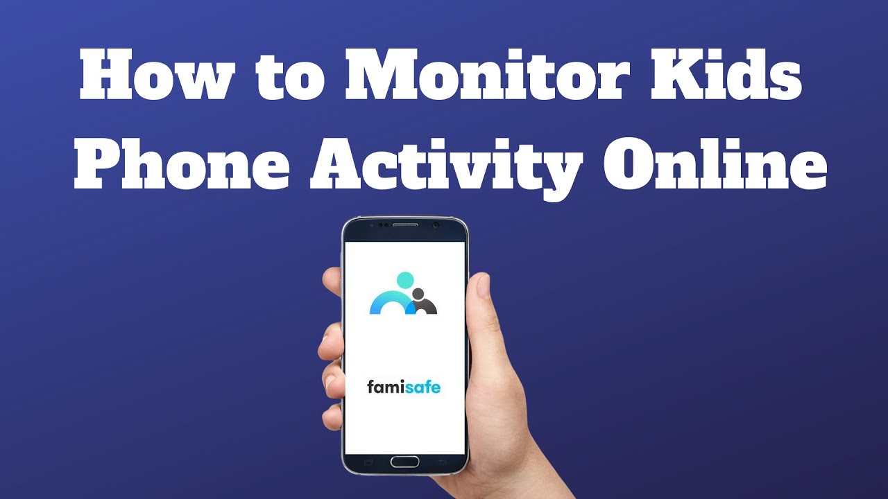 How to Monitor Kids Phone Activity Online