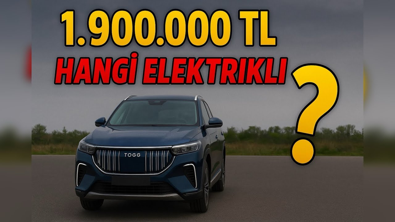1.900.000 TL ye hangisi : Togg,Model Y,Volvo ex30,Torres,Byd Seall,Kia Ev3 .. reklam değildir..