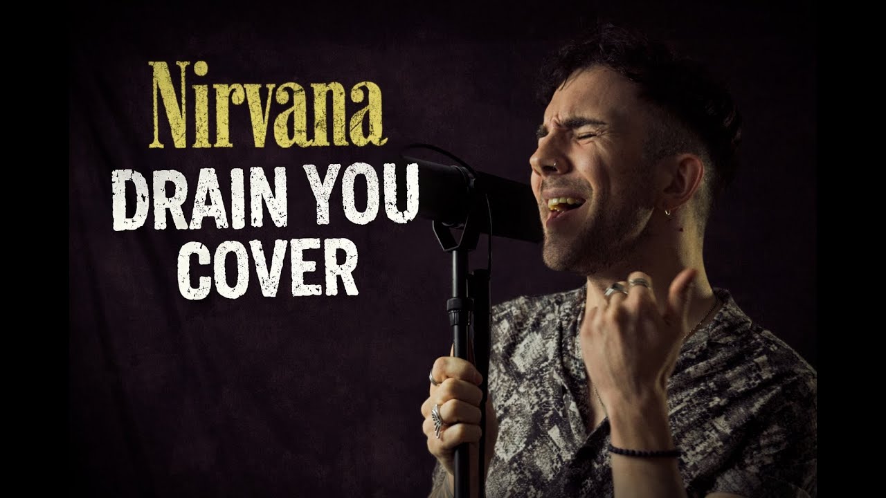 Nirvana – Drain You (Cover)
