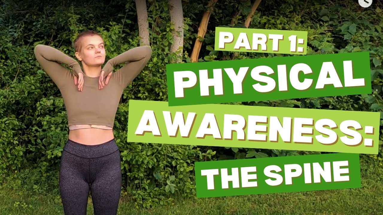 Freeing the Natural Voice | Ep. 1: Physical Awareness - The Spine