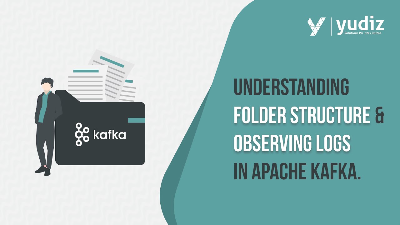 Understanding Folder Structure and Observing Logs in Apache Kafka