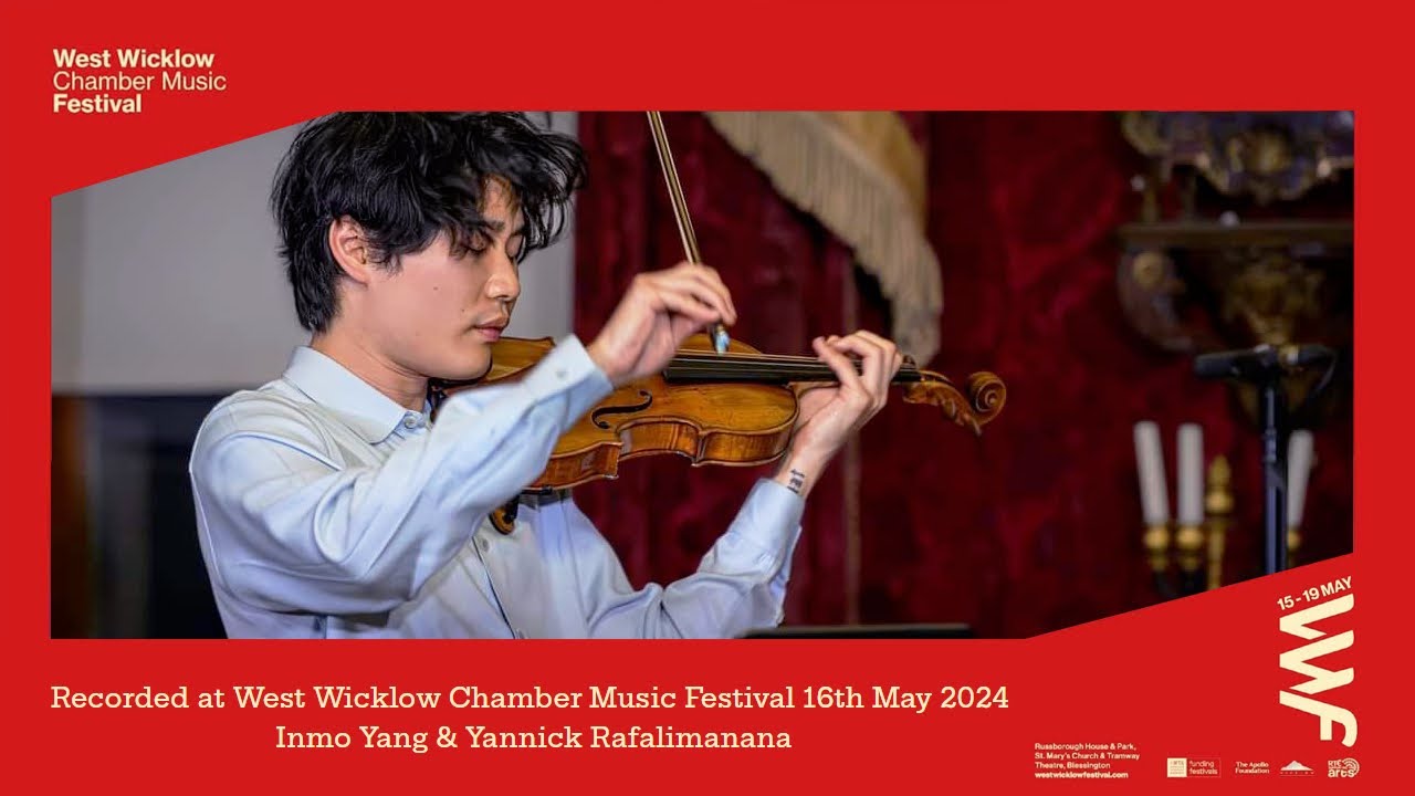 양인모(Inmo Yang) & Yannick Rafalimanana - West Wicklow Chamber Music Festival 16th May 2024