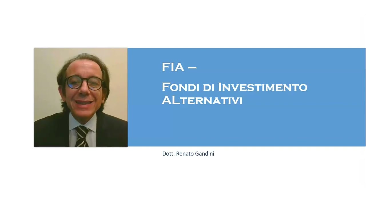 Fondi di Investimento Alternativi (FIA) - Formazione ambito Finanza