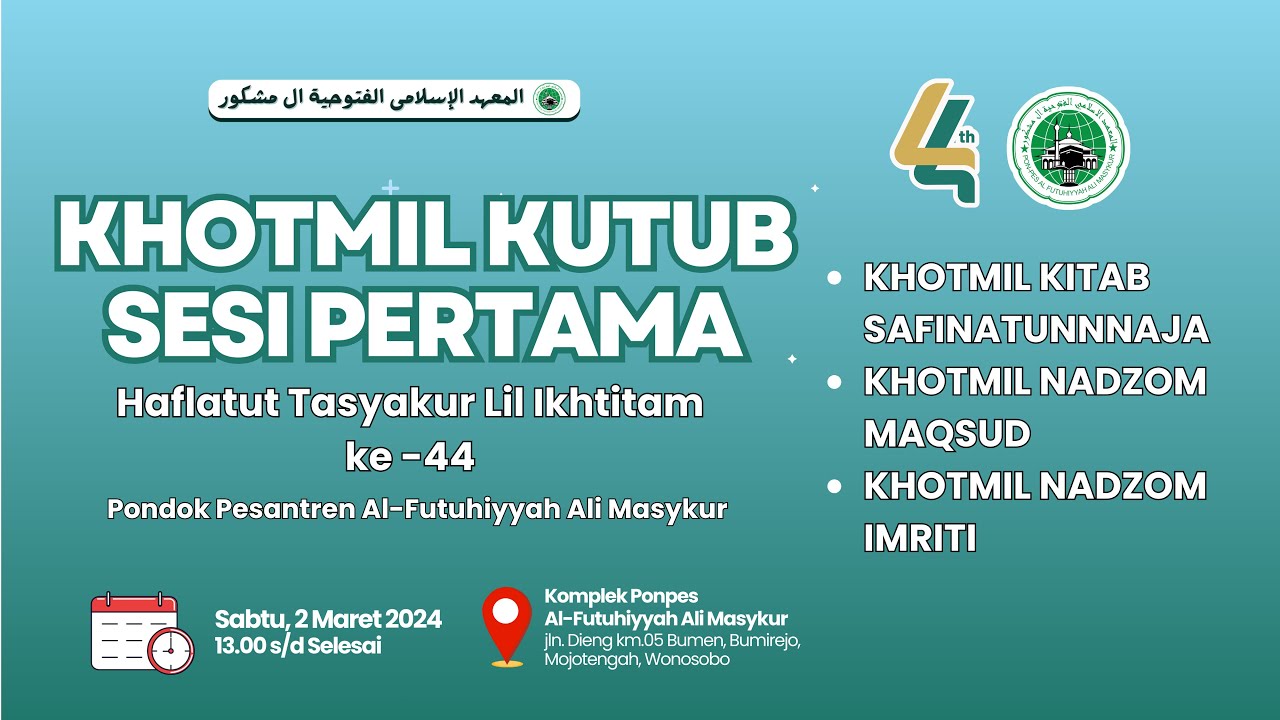 Khotmil Kutub Sesi Pertama Haflatut Tasyakur Lil Ikhtitam Ponpes Al - Futuhiyyah Ali Masykur 2024