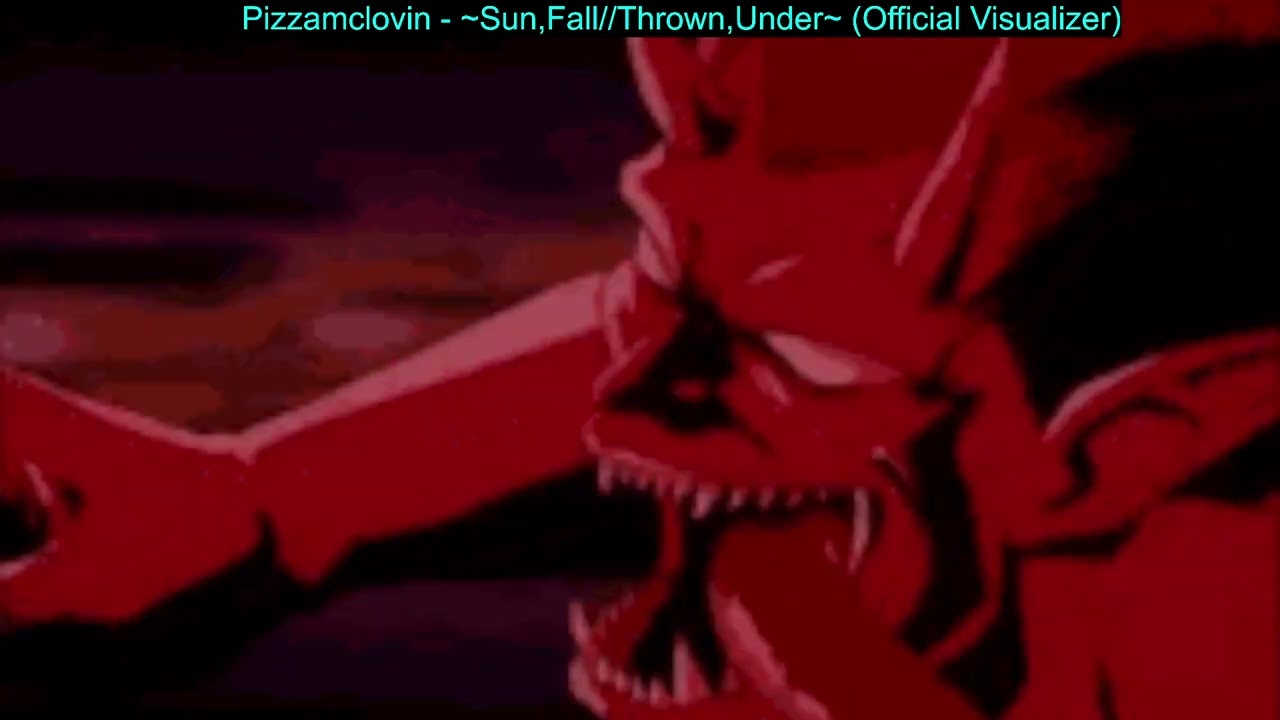 Pizzamclovin - ~Sun,Fall//Thrown,Under~ (Official Visualizer)