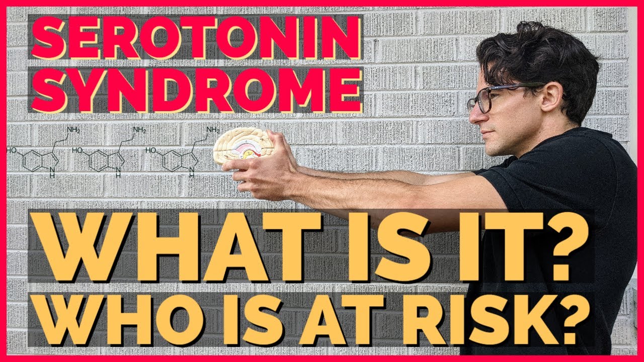 Serotonin Syndrome