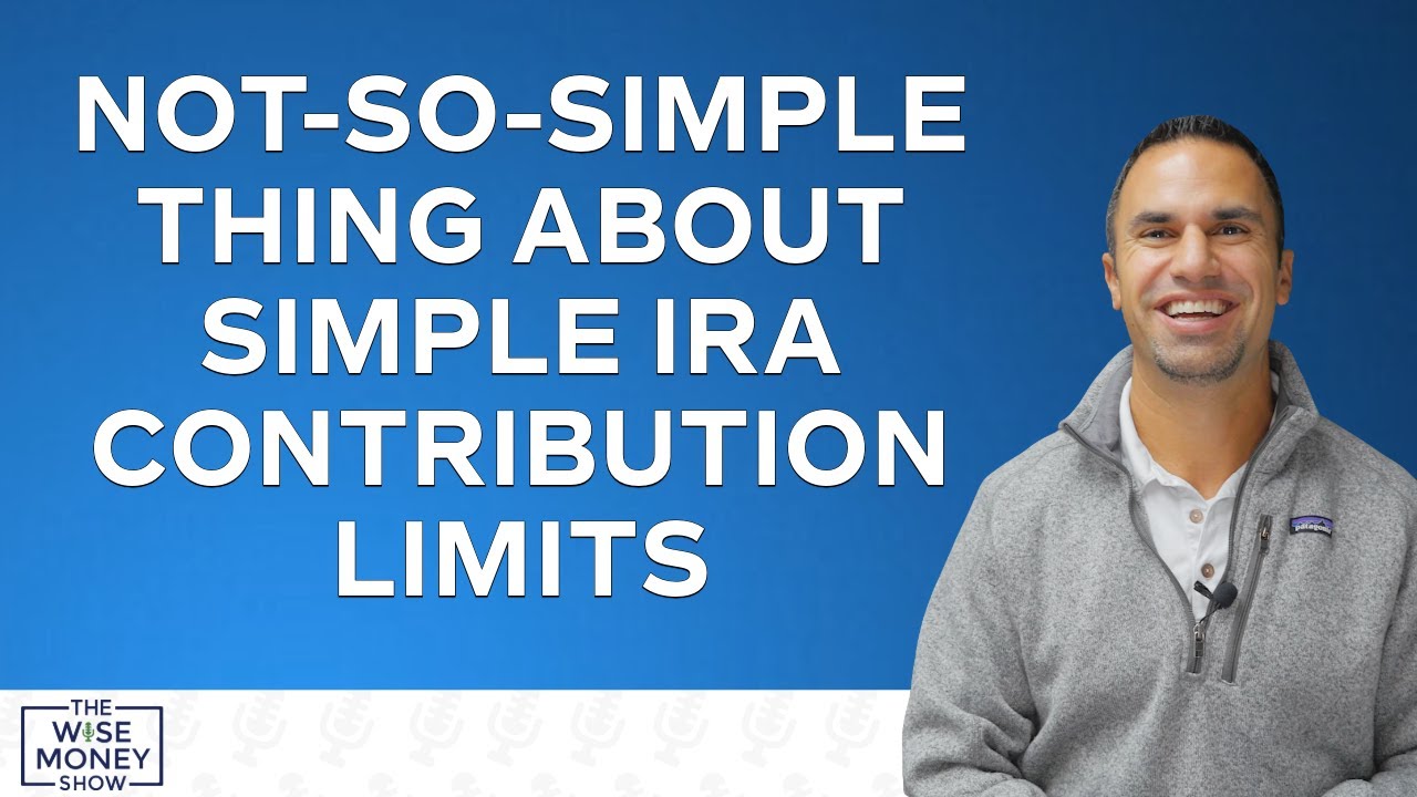 Not-So-Simple Thing About SIMPLE IRA Contribution Limits