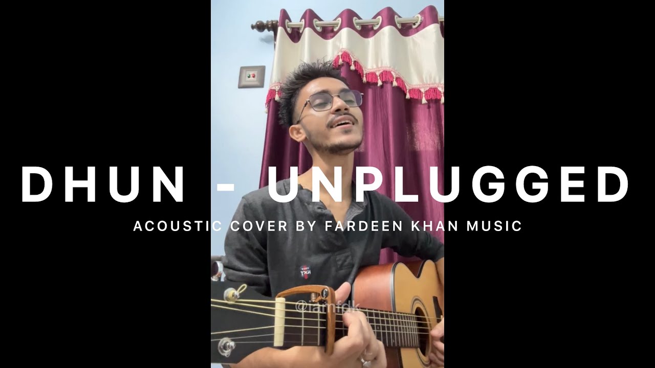 Dhun (Unplugged) - Fardeen Khan | Acoustic Cover | Arijit Singh | Saiyaara