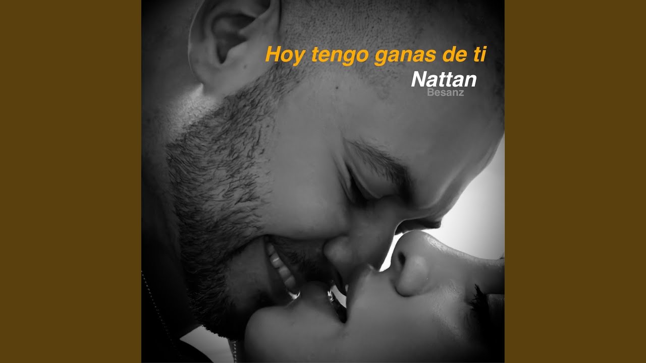 Hoy Tengo Ganas De Ti
