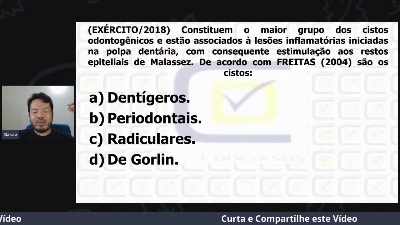 Maior grupo dos Cistos odontogênicos - CD Concursos. Exército.