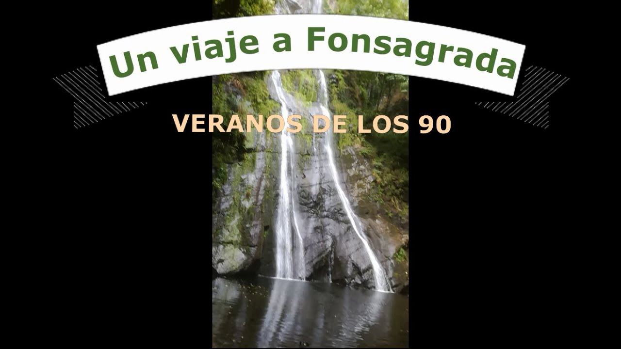 Un viaje a Fonsagrada. Veranos de los 90