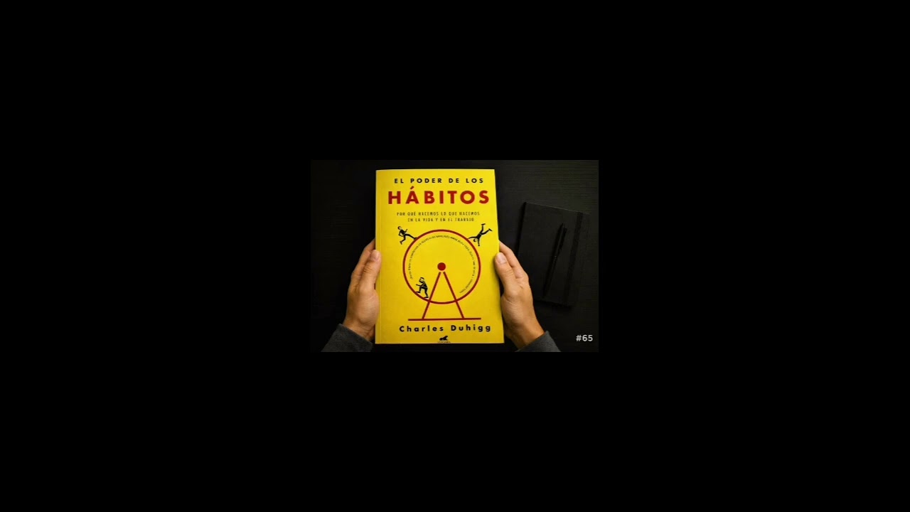 AUDIO LIBRO. EL PODER DE LOS HABITOS. De Charles dubigg