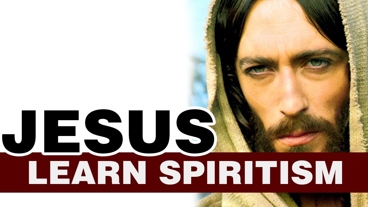 Learn Spiritism Class 2 - Jesus