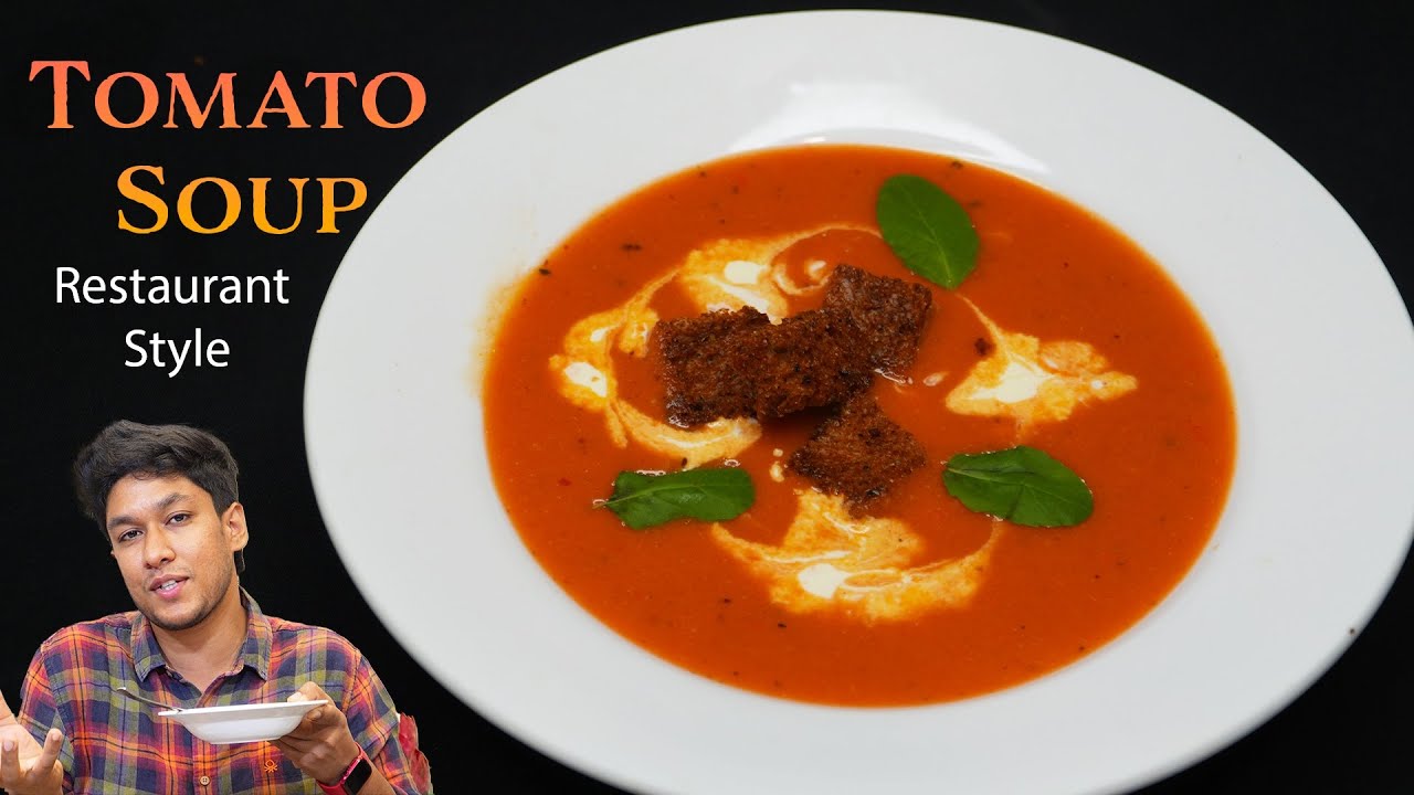 Tomato Soup Restaurant Style - Easy Tomato Soup Recipe - French Style Tomato Soup- Powerchef Pranav