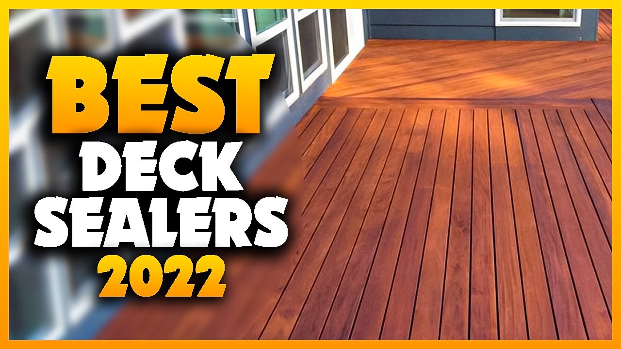 Top 5 Best Deck Sealers You can Buy Right Now [2023]