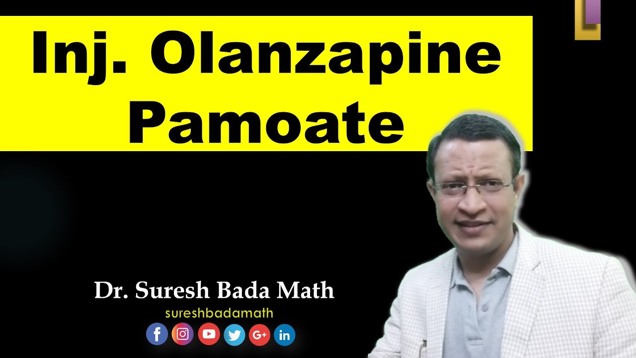 Olanzapine Pamoate [Olanzapine Long-Acting Injectable] Olanzapine Depot