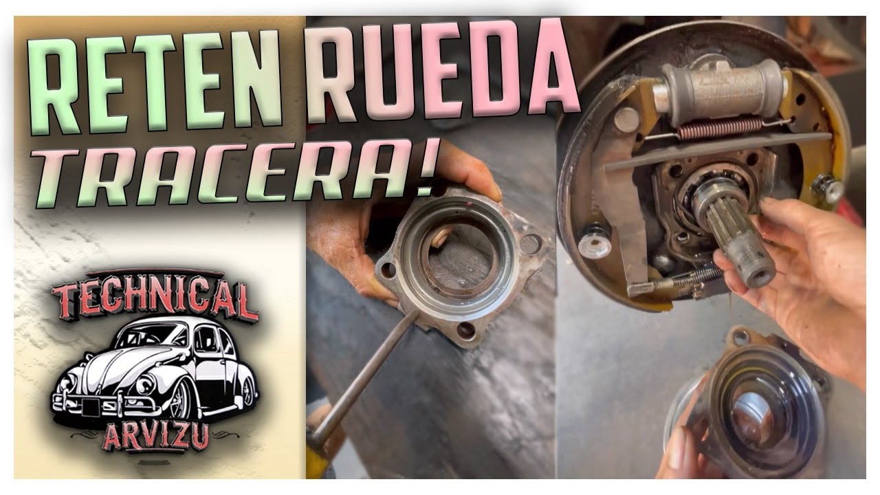 Como CAMBIAR retén rueda trasera del vocho!! 😎👀🔥