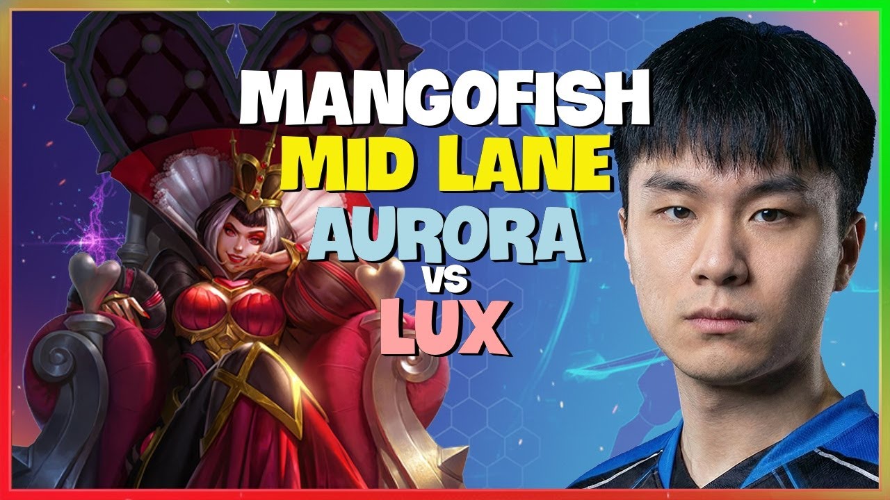 MangoFish Unleashes Godlike Aurora Mechanics Mid Lane Engsub