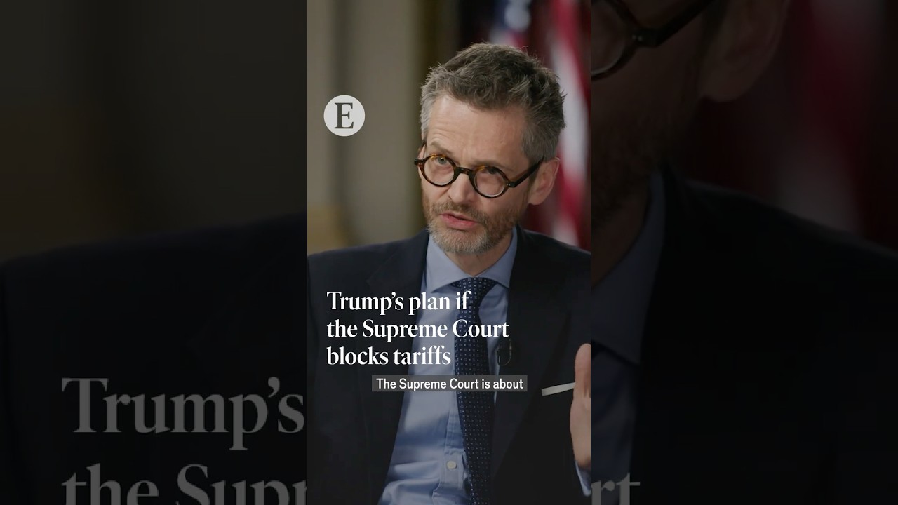 Trump&rsquo;s plan if the Supreme Court blocks tariffs