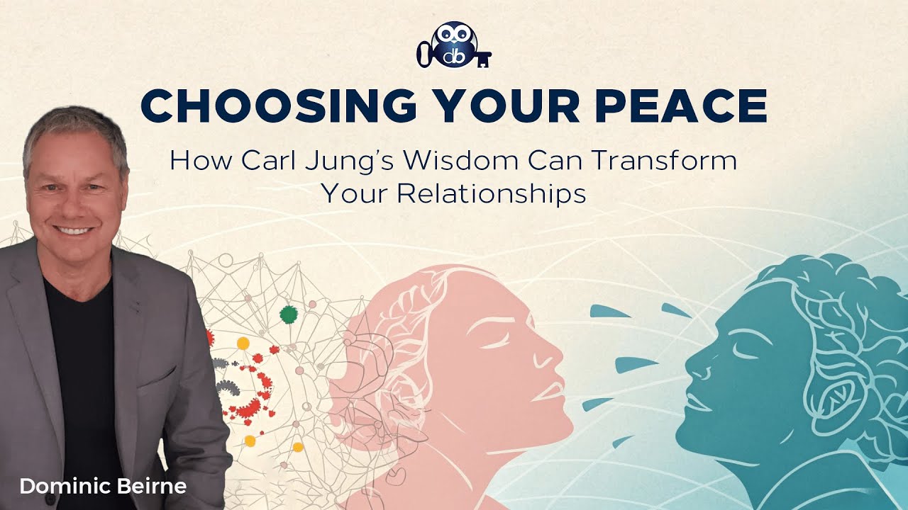 Choosing Your Peace How Carl Jung’s Wisdom Can Transform Your Relationships #39