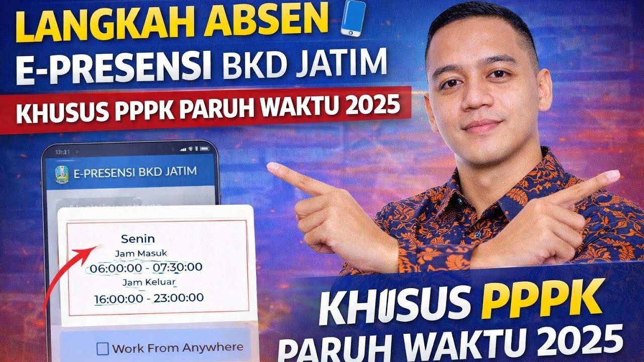 LANGKAH ABSEN E-PRESENSI BKD JATIM 📱 KHUSUS PPPK PARUH WAKTU 2025 (LENGKAP!)