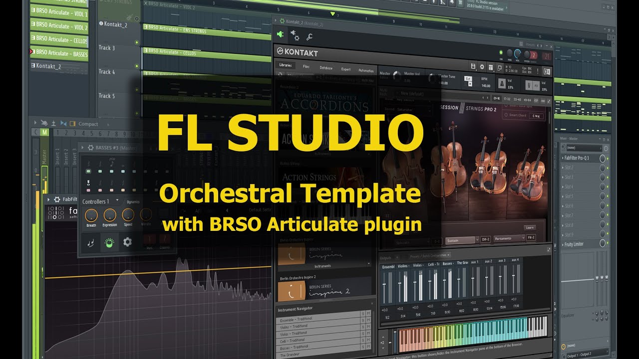FL studio 20 Orchestral template with BRSO Articulate plugin and 32 Kontakt libraries