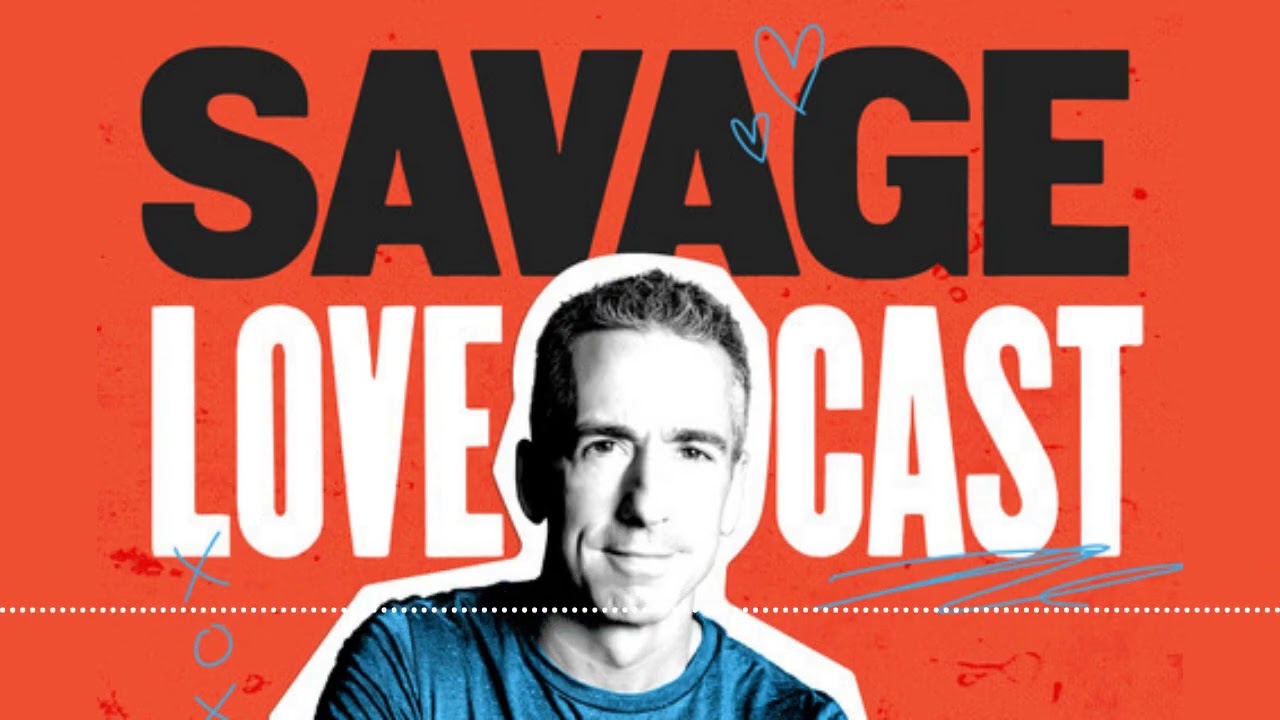 Savage Love Episode 1003