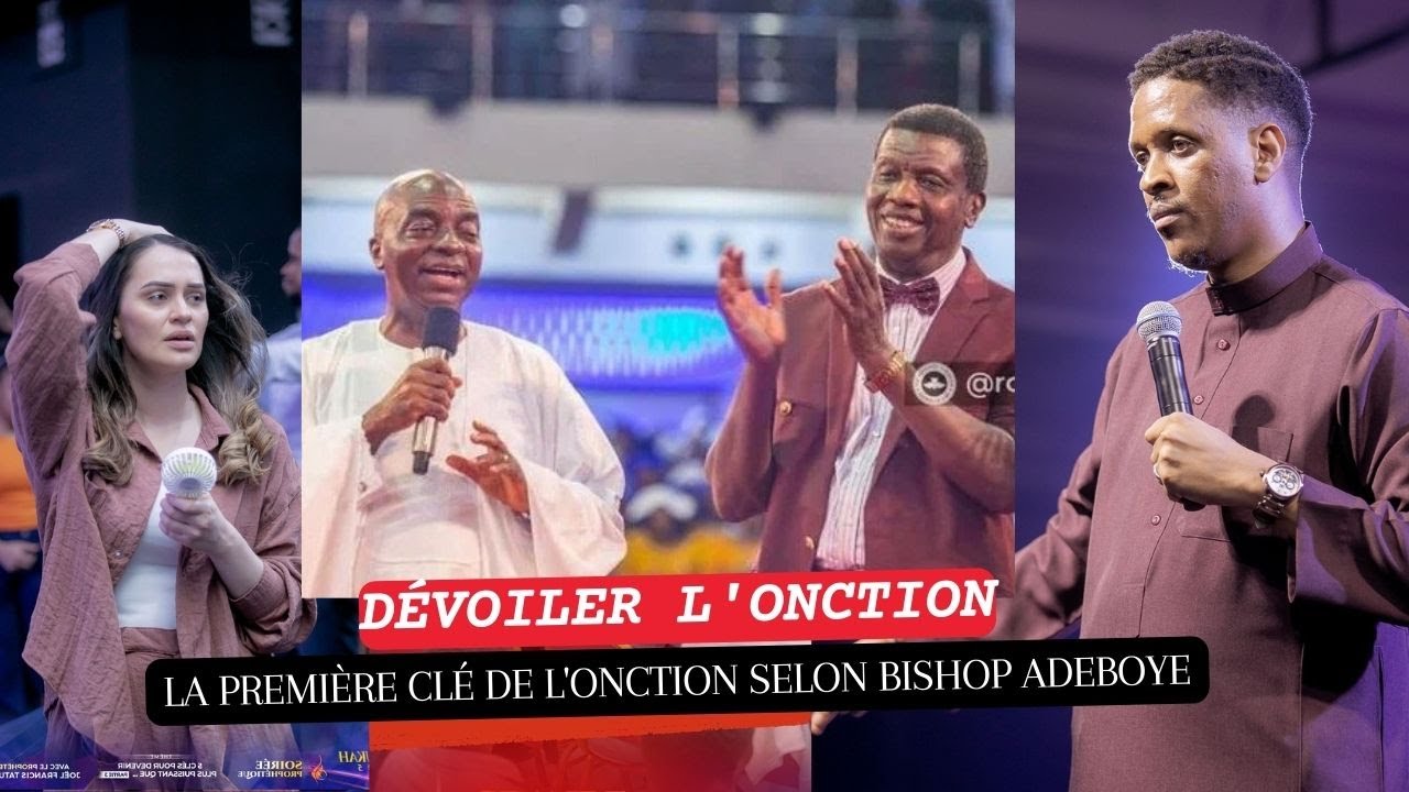 LE SECRET ET LA CLÉ DE L'ÉVÊQUE ENOCH ADEBOYE POUR IMPACTER VOTRE GÉNÉRATION. PR JOEL FRANCIS TATU