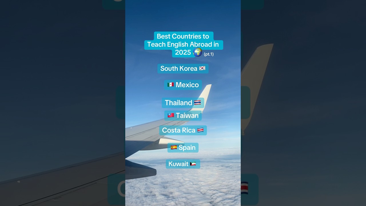 Top countries to teach abroad in 2025 #teachabroad #tefl #teachoverseas