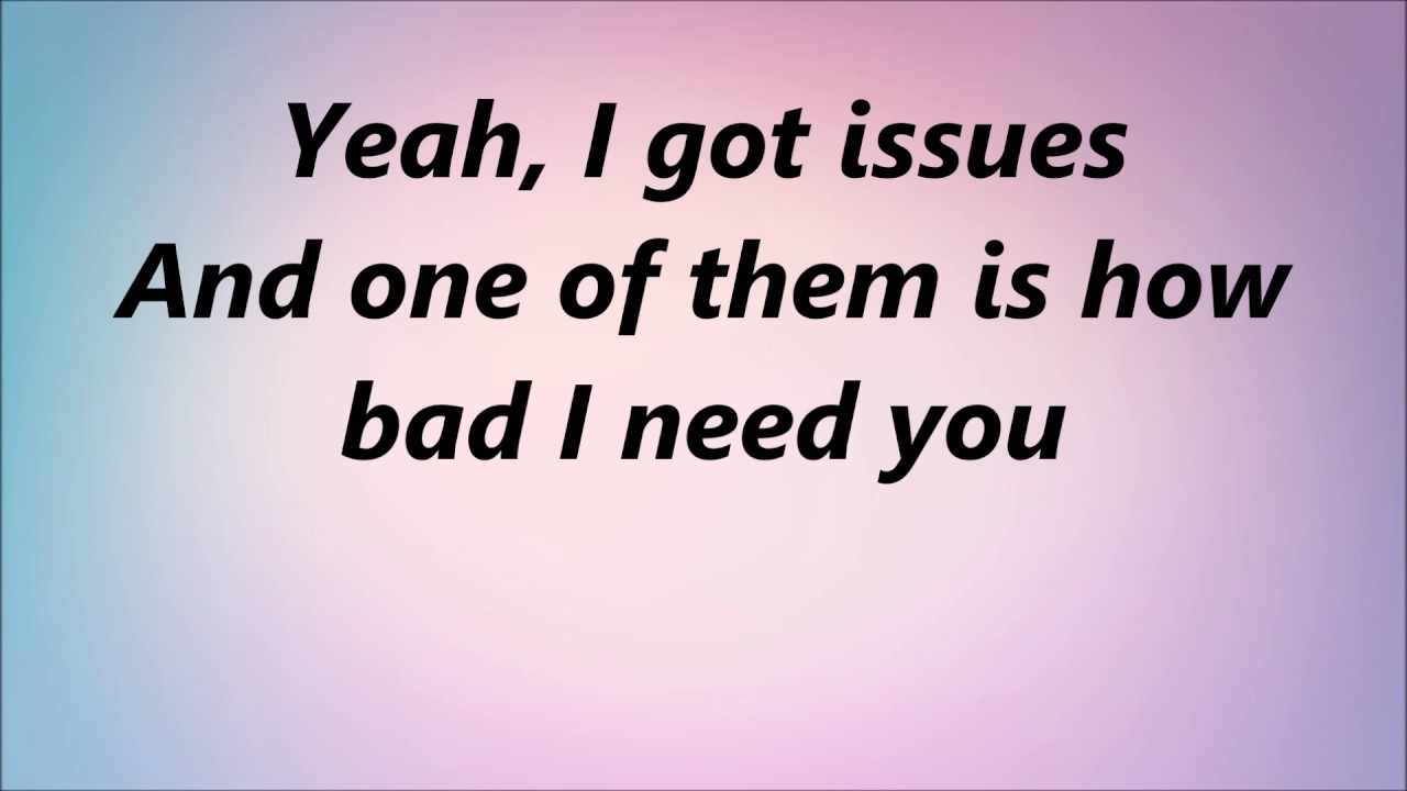 Julia Michaels - Issues (Lyrics)